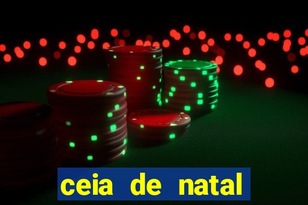 ceia de natal lista completa